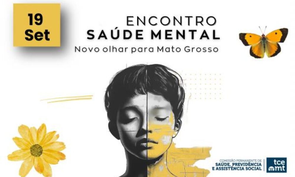 TCE-MT promove encontro sobre saúde mental nesta quinta-feira; inscreva-se