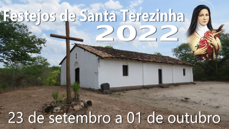 CONFIRA AQUI A PROGRAMAÇÃO DOS FESTEJOS DE SANTA TEREZINHA 2022